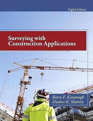 Surveying with Construction – Hardcover, by Kavanagh Barry; Slattery – Very Good