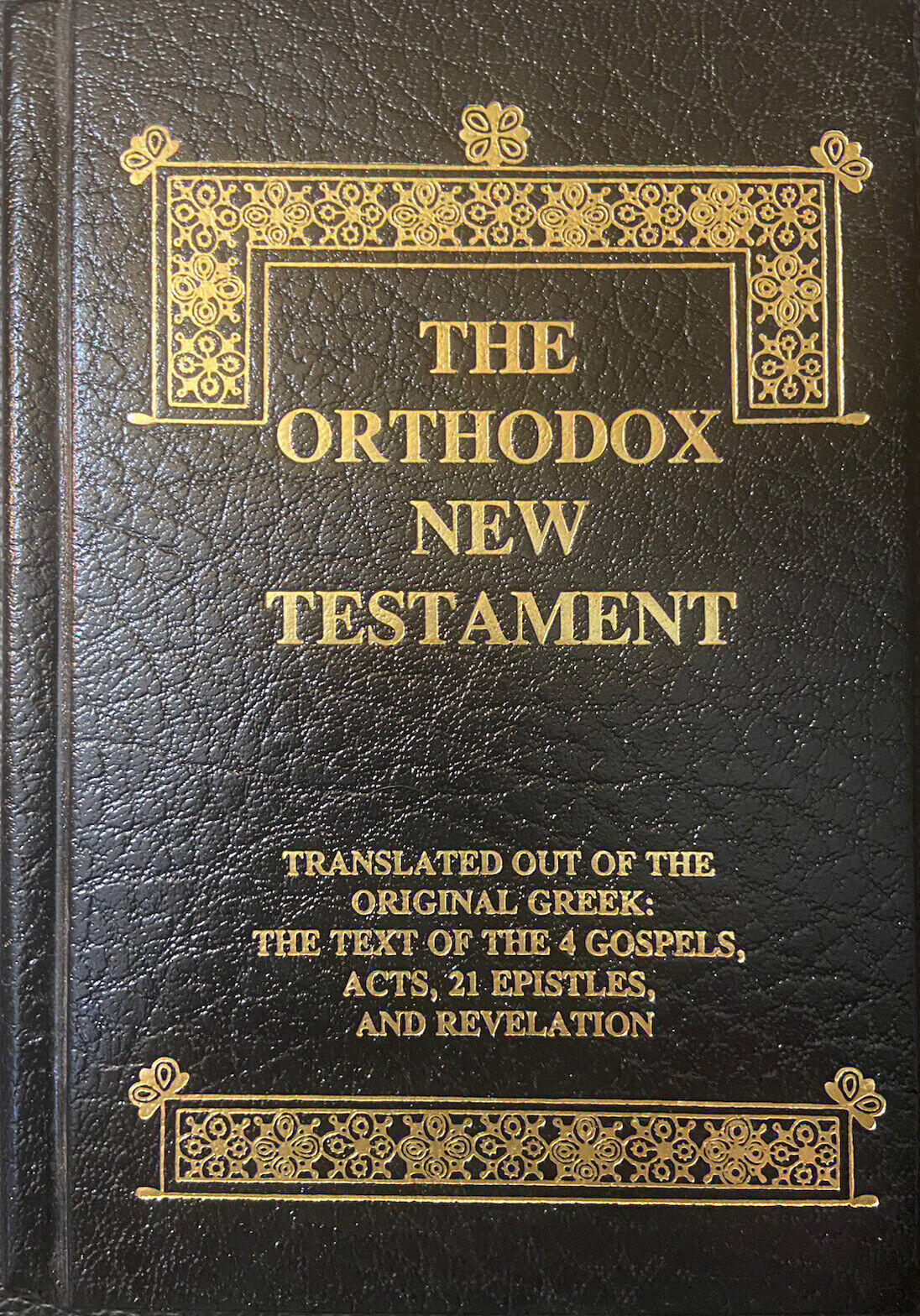 The Orthodox NEW TESTAMENT: Translated Out of the Original Greek – Pocket Sized