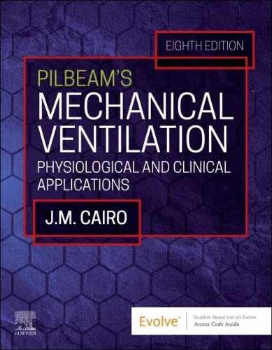 Pilbeam&rsquo;s Mechanical Ventilation: – Paperback, by Cairo PhD RRT – Very Good i