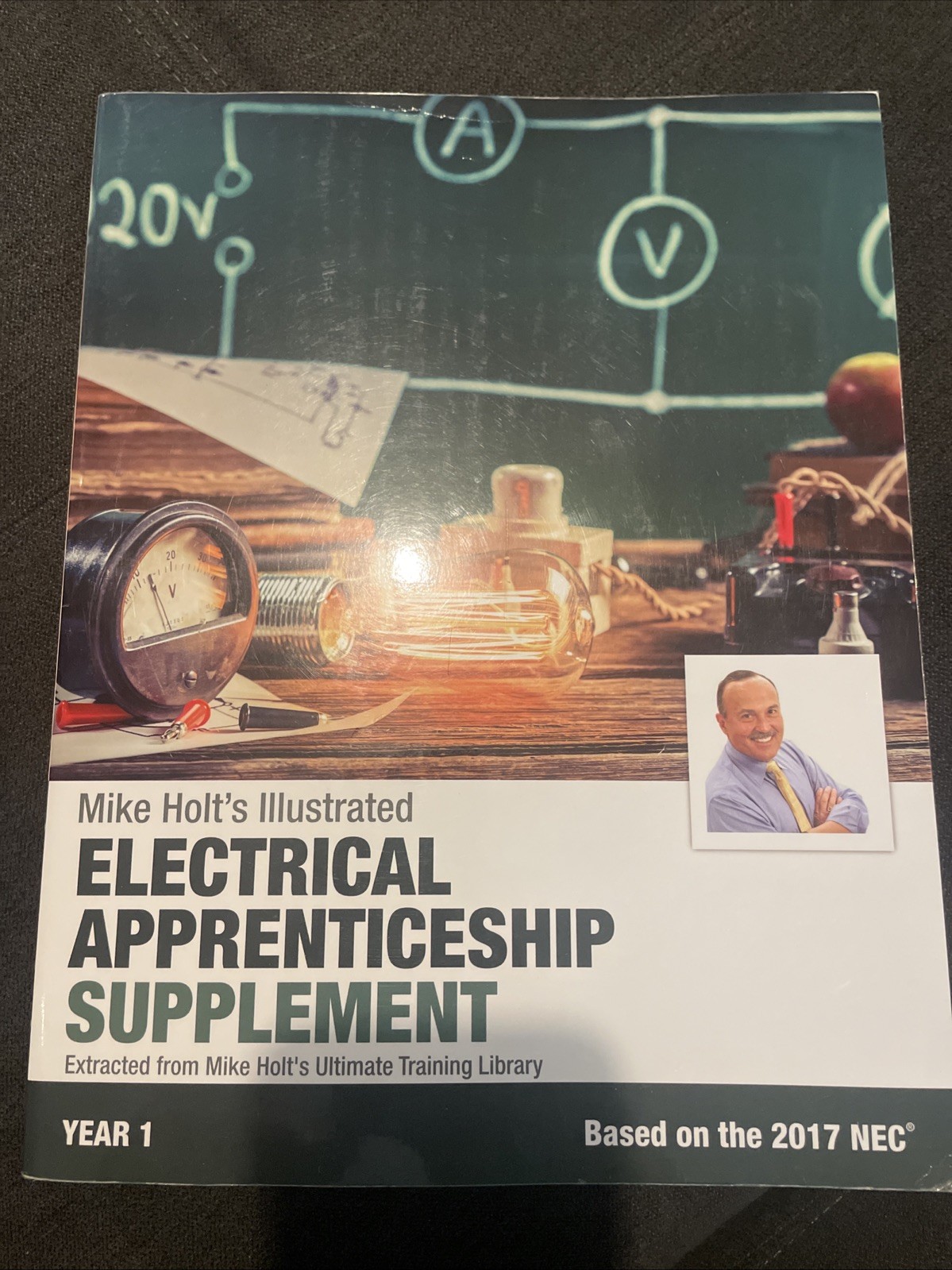 Mike Holt&rsquo;s Illustrated Electrical Apprenticeship Year 1 Supplement, Based 2017
