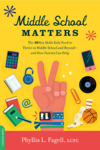 Middle School Matters: The 10 Key Skills Kids Need to Thrive in Midd – VERY GOOD