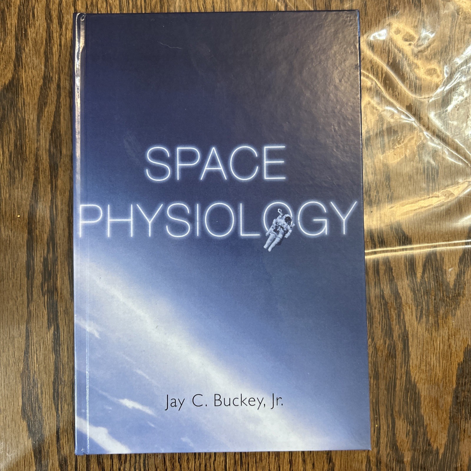 Space Physiology by Buckey, Jay C.