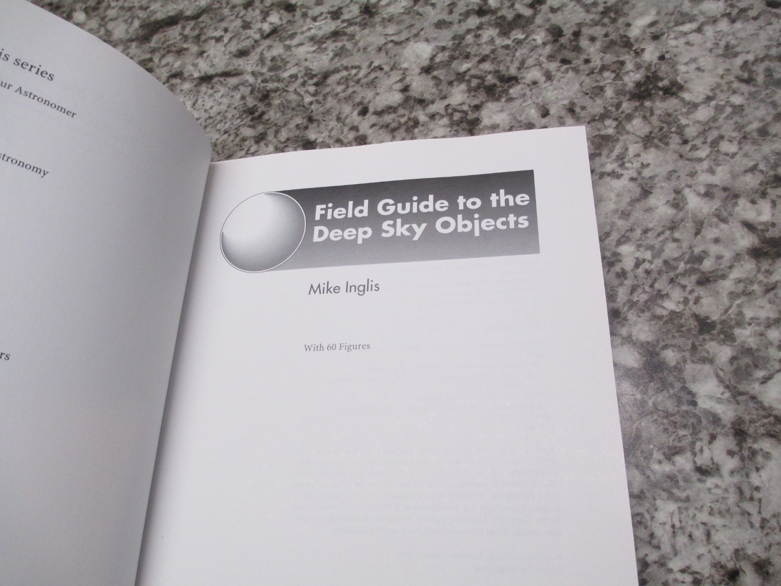 Field Guide to the Deep Sky Objects : Patrick Moore&rsquo;s Practical Astronomy Series