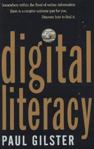 Digital Literacy – Hardcover By Gilster, Paul – VERY GOOD