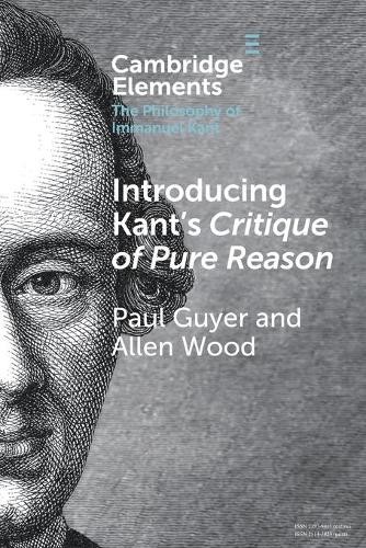 Paul Guyer Allen Wood Introducing Kant&rsquo;s Critique of Pure Reason (Paperback)