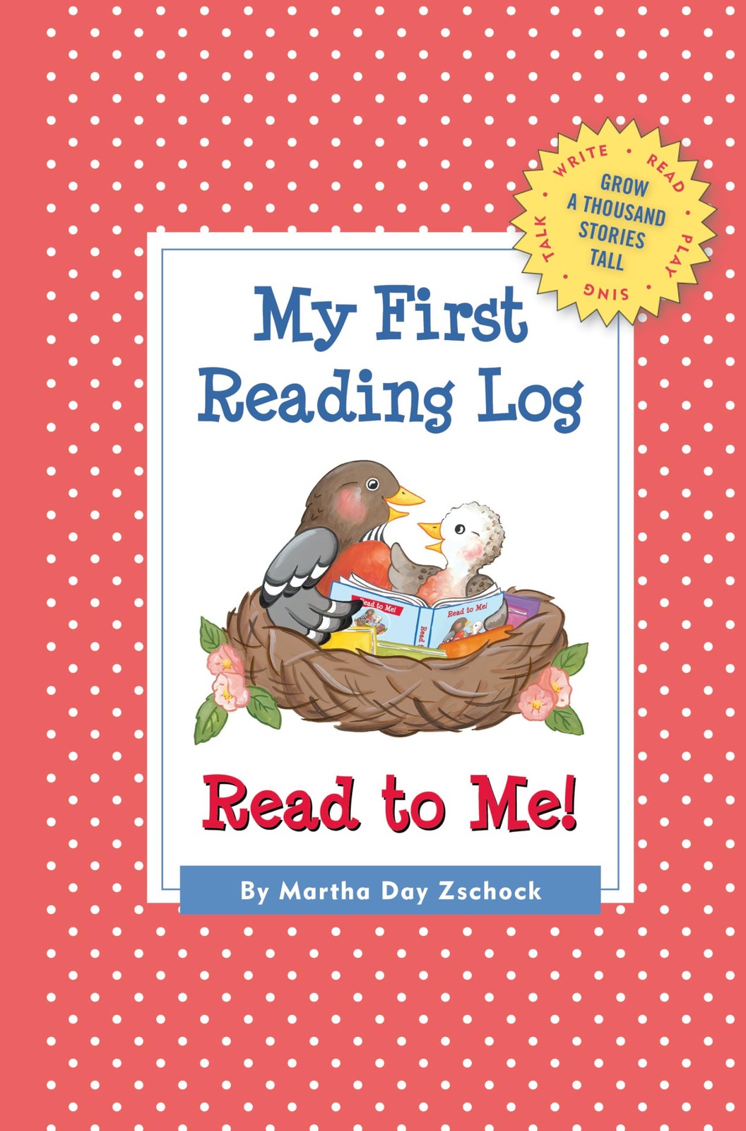 My First Reading Log: Grow a Thousand Stories Tall