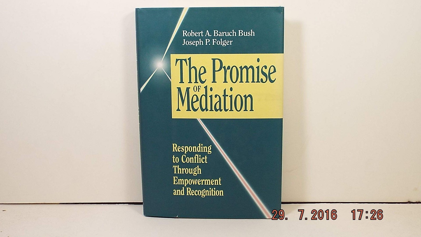 The Promise of Mediation: Responding to Conflict Through Empowerment and Rec…