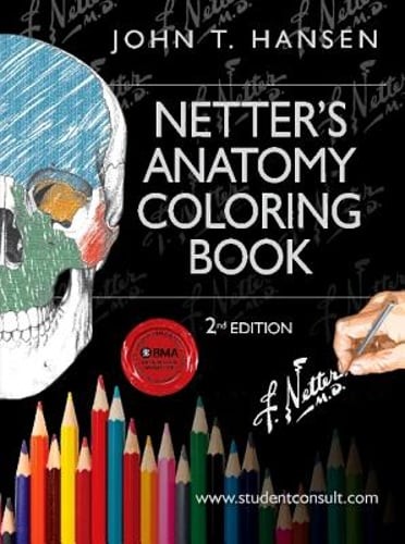 Netter&rsquo;s Anatomy Coloring Book by PhD Hansen, John T: Used