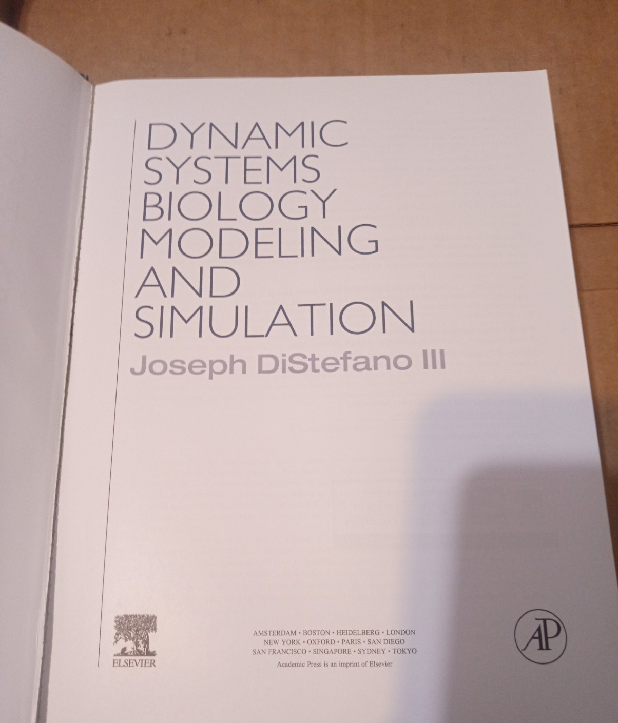 Dynamic Systems Biology Modeling and Simulation by J. DiStefano III- Hardcover