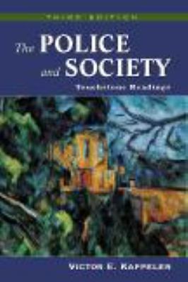 The Police and Society: Touchstone Readings by Victor E. Kappeler