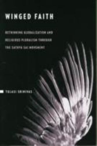 Winged Faith : Rethinking Globalization and Religious Pluralism Through the…