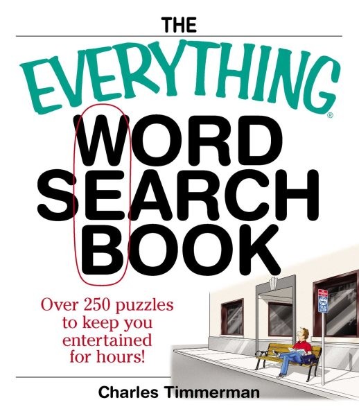 Everything Word Search Book : Over 250 Puzzles to Keep You Entertained for Ho…
