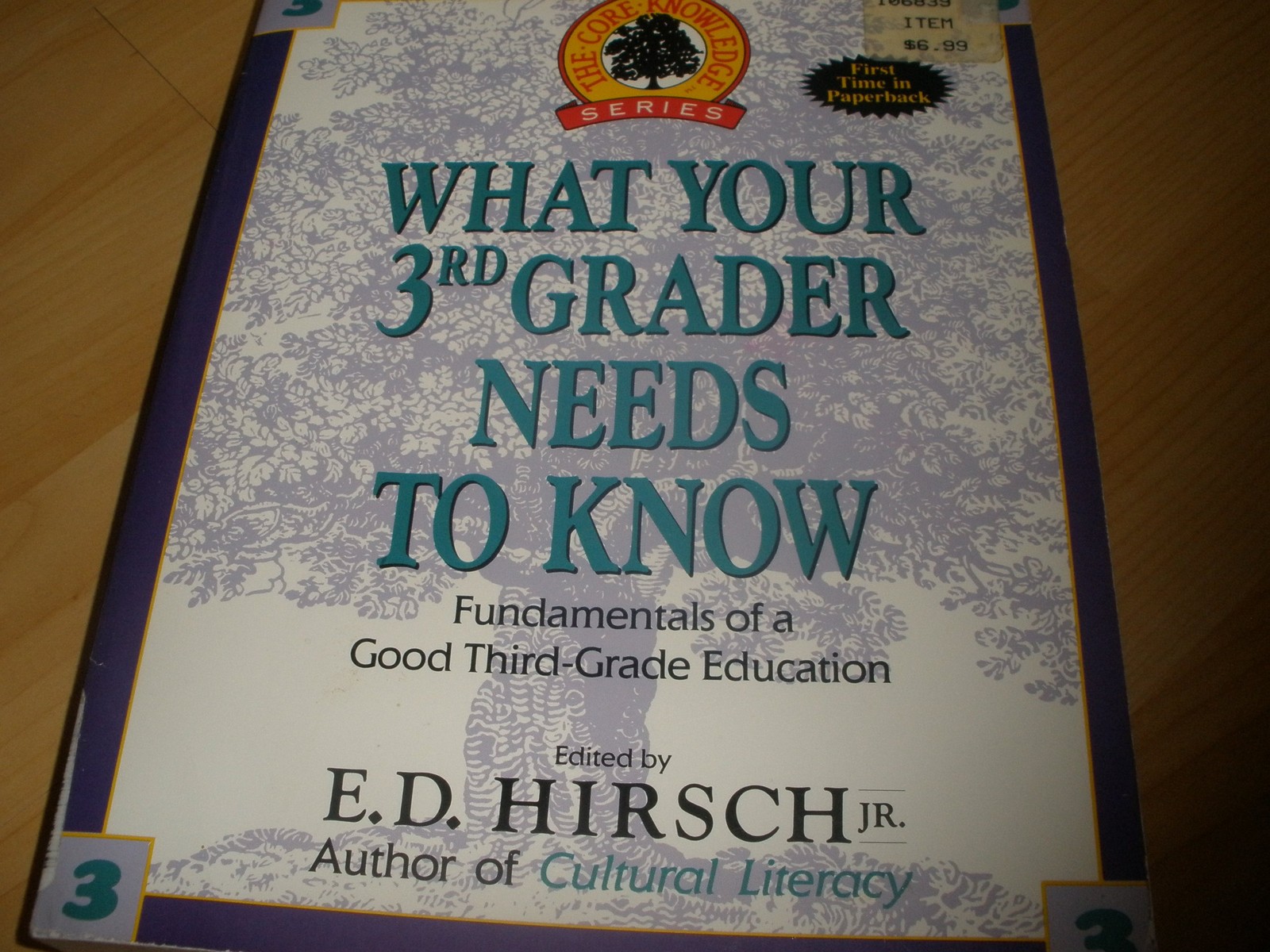 WHAT YOUR 3RD GRADER NEEDS TO KNOW (Core Knowledge Series) – Hirsch Jr., E.D…