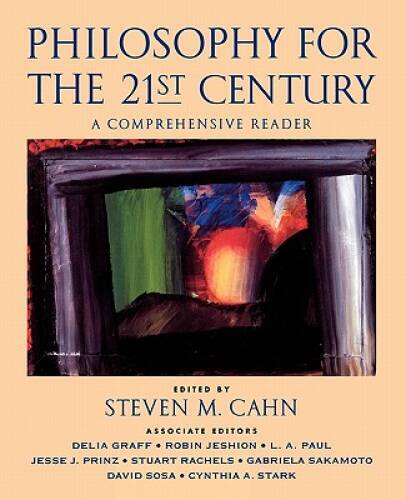Philosophy for the 21st Century: A Comprehensive Reader – Paperback – GOOD