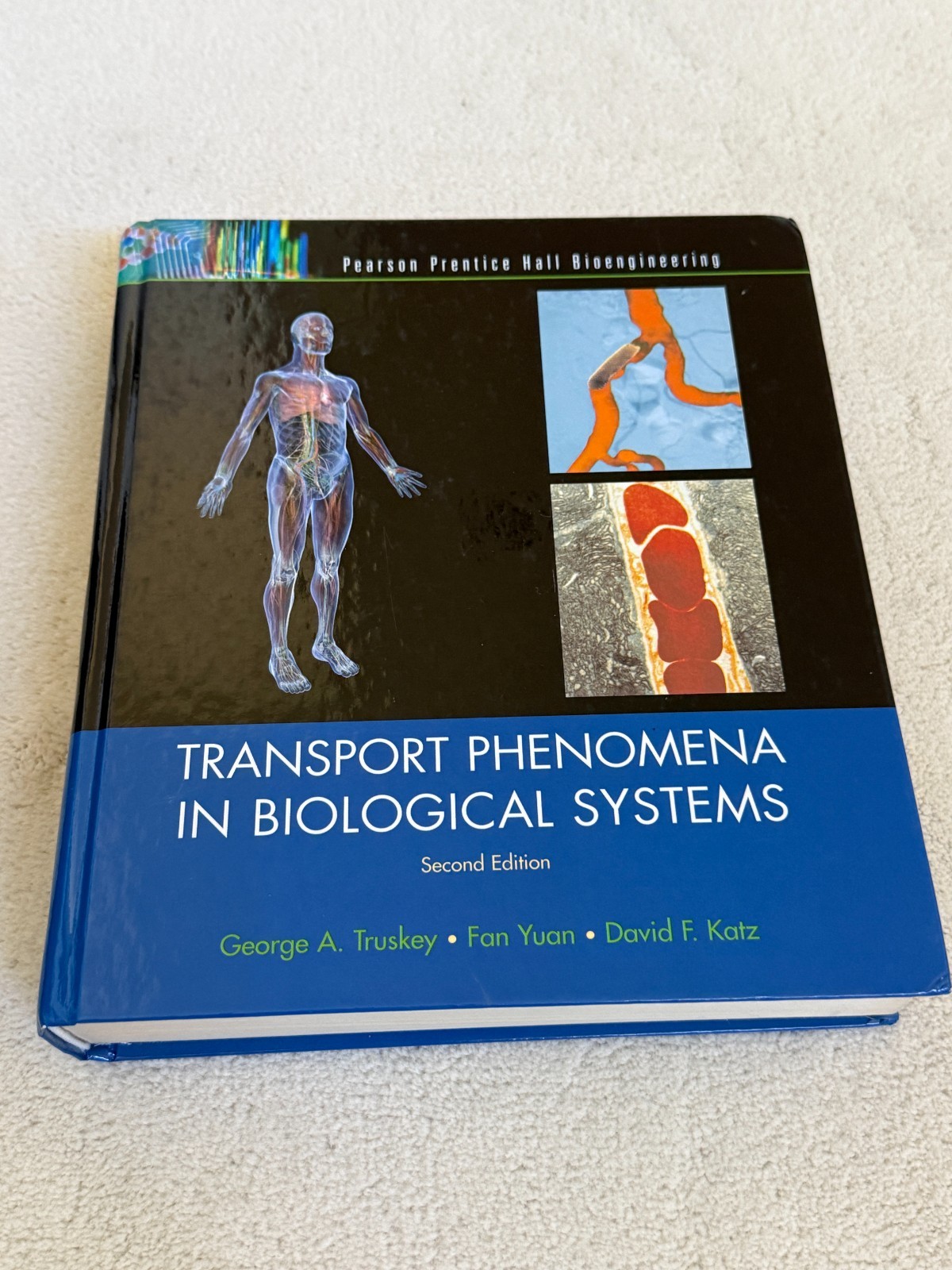 Transport Phenomena in Biological Systems 2nd Ed. by Truskey, Yuan, and Katz