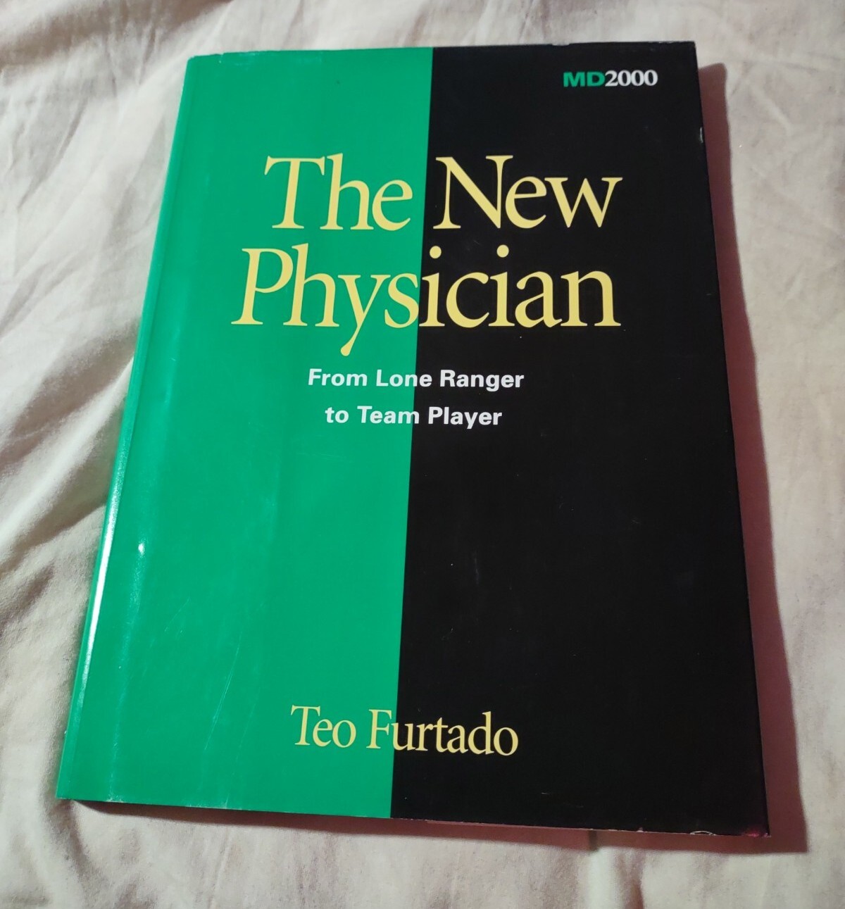 The NEW PHYSICIAN (MD/2000, GRAND ROUNDS PRESS) By Teo Furtado