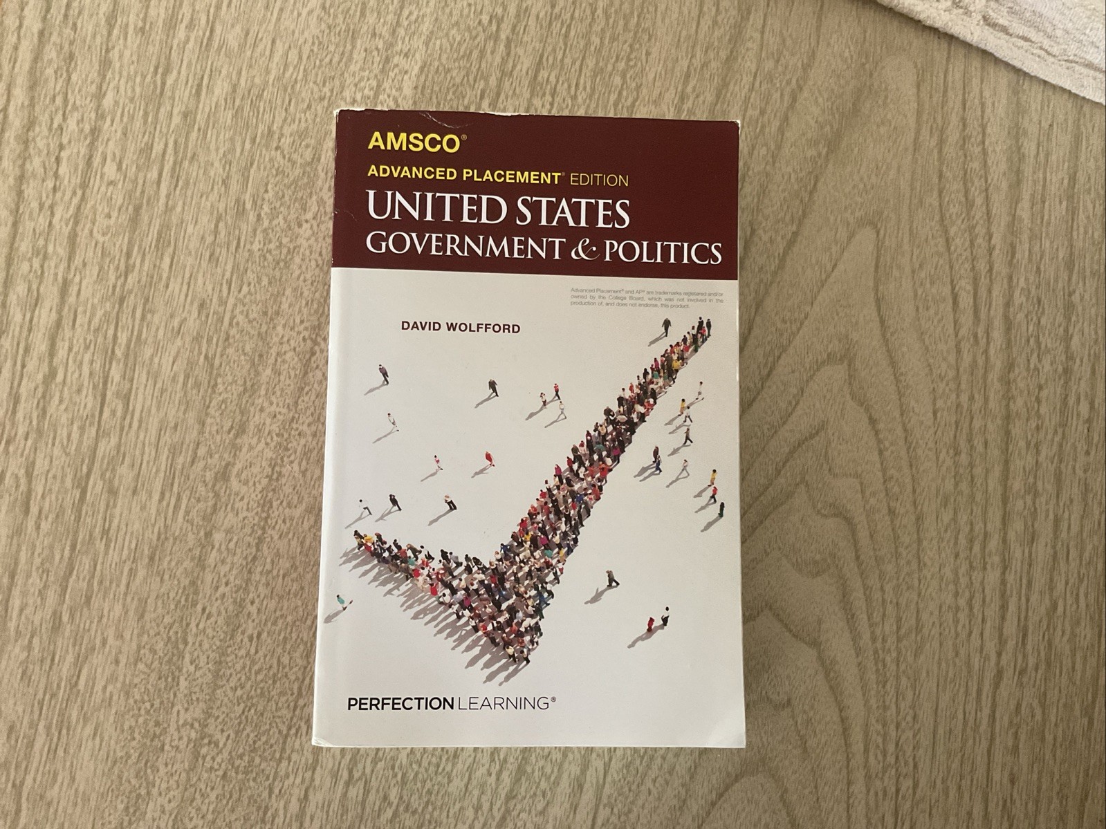 United States Government & Politics AP Edition by David Wolfford