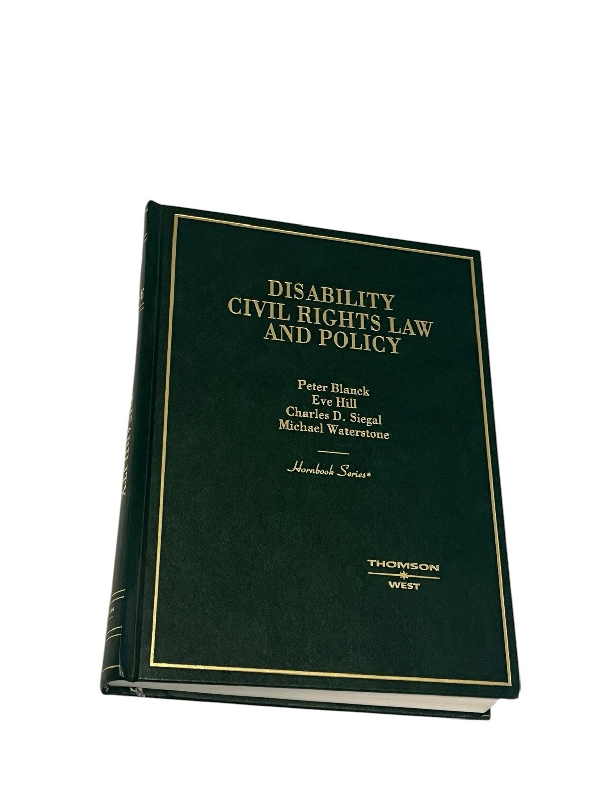 Hornbooks Ser.: Disability Civil Rights Law and Policy by Peter Blanck, Eve…