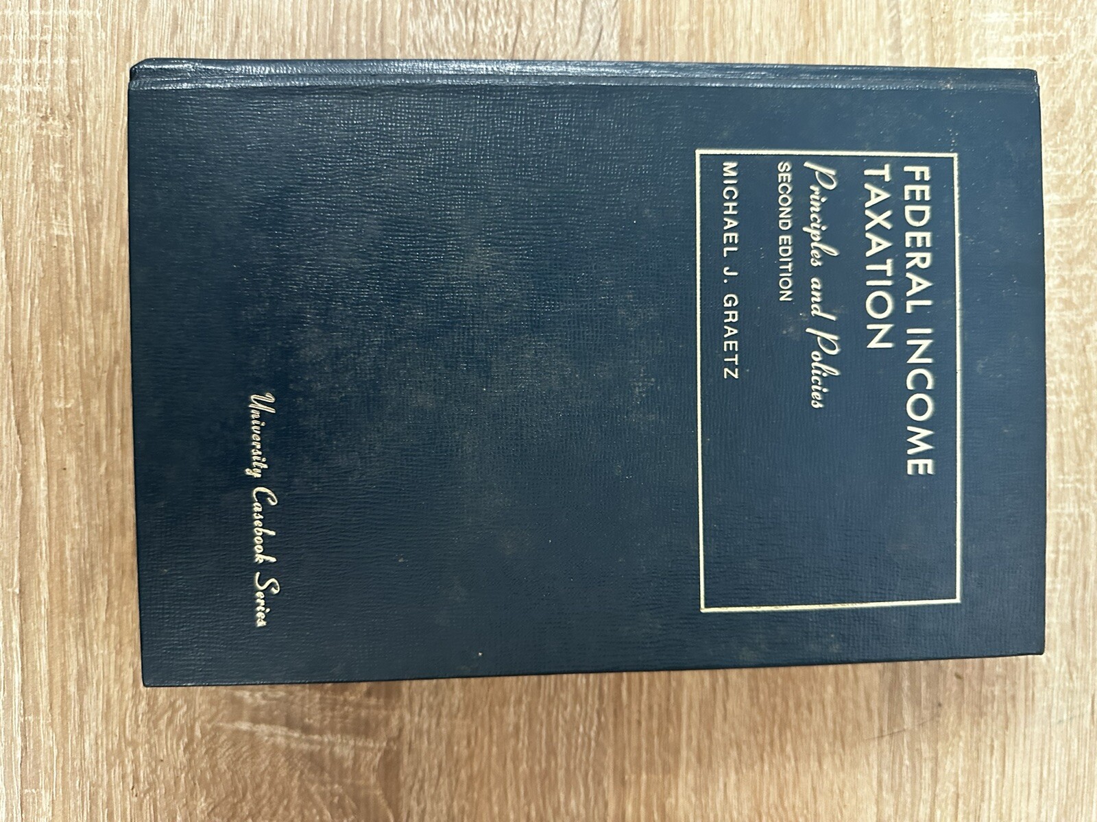 Federal Income Taxation, Principles and Policies – 2nd Edition Graetz, Schenk
