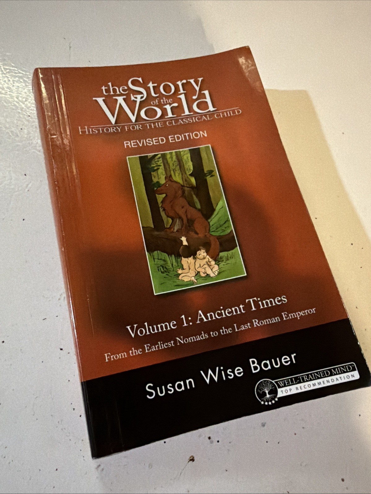 Story of the World Ser.: Story of the World #1 Ancient Times Revised Vol. 1 :…