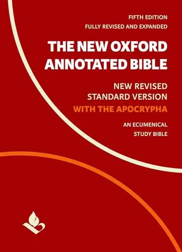 The New Oxford Annotated Bible with Apocrypha: New Revised Standard Version by C