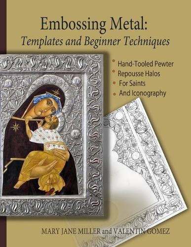 Mary Jane Miller Embossing Metal (Paperback)