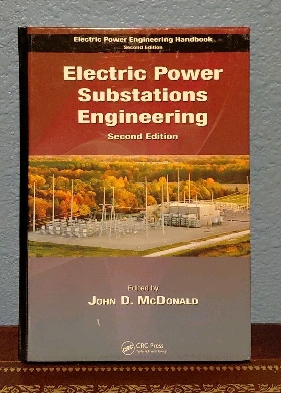 Electric Power Substations Engineering, 2nd Edition John D. McDonald