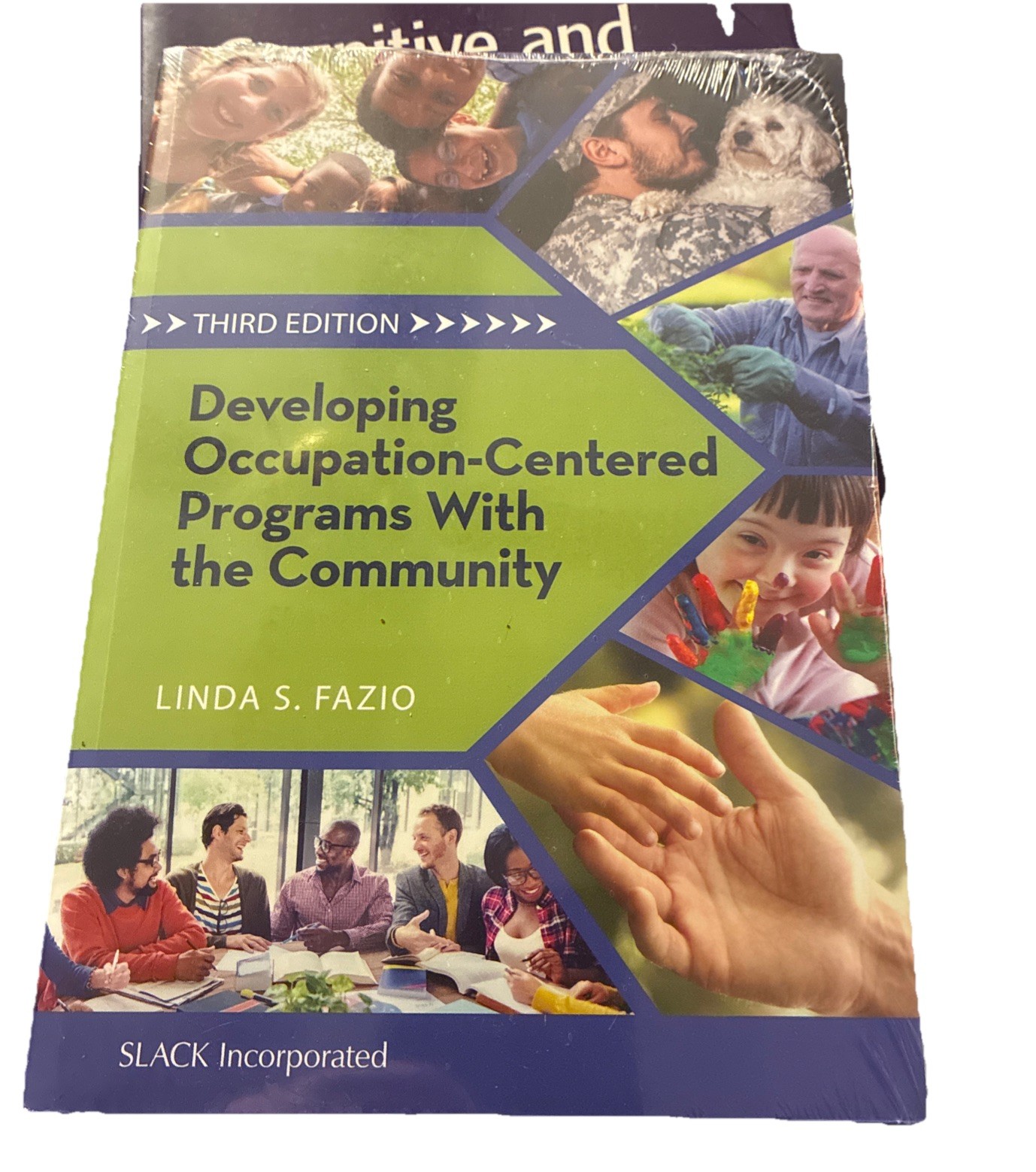 Developing Occupation Centered Program With the Community Linda Fazio New Sealed