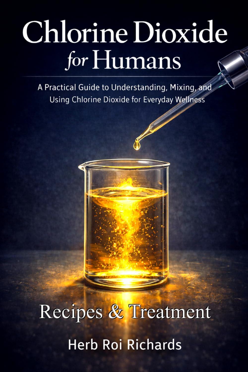 Chlorine Dioxide for Humans: Recipes & Treatment