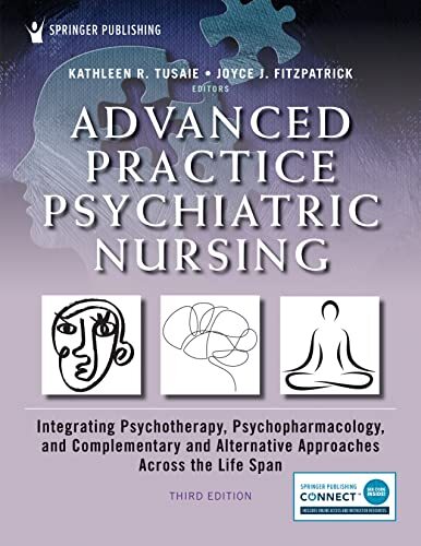 Advanced Practice Psychiatric Nursing by Kathleen Tusaie