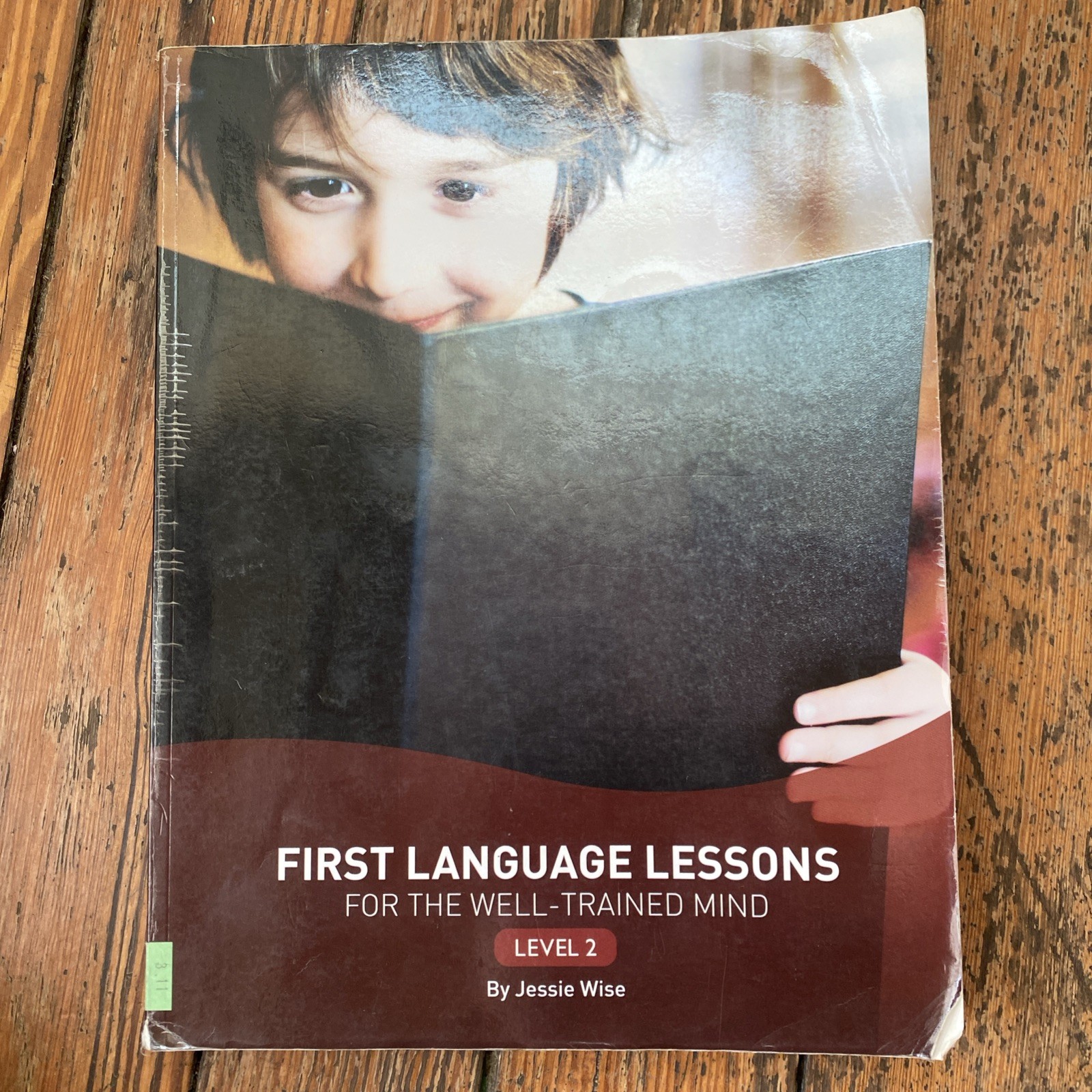 First Language Lessons for the Well-Trained Mind Level 2 by Jessie Wise
