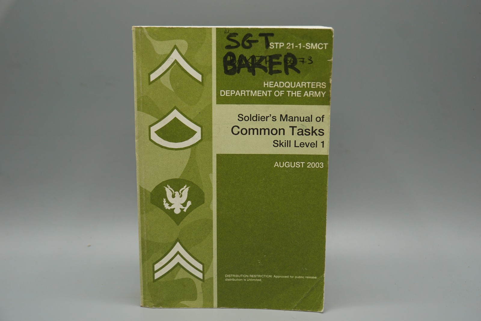 Soldier&rsquo;s Manual of Common Tasks Skill Level 1 Army Training Publication August