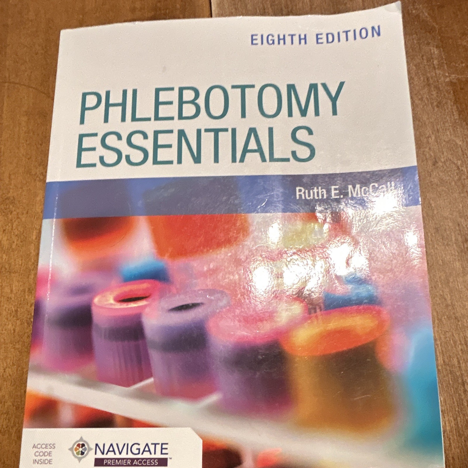 Jones & Bartlett Learning Phlebotomy Essentials 8th Ed Textbook Ruth E. McCall