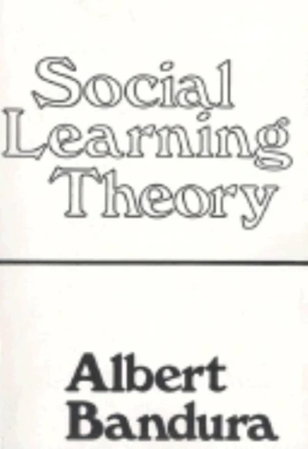 Social Learning Theory (Prentice-Hall Series in Social Learning) – paperback…