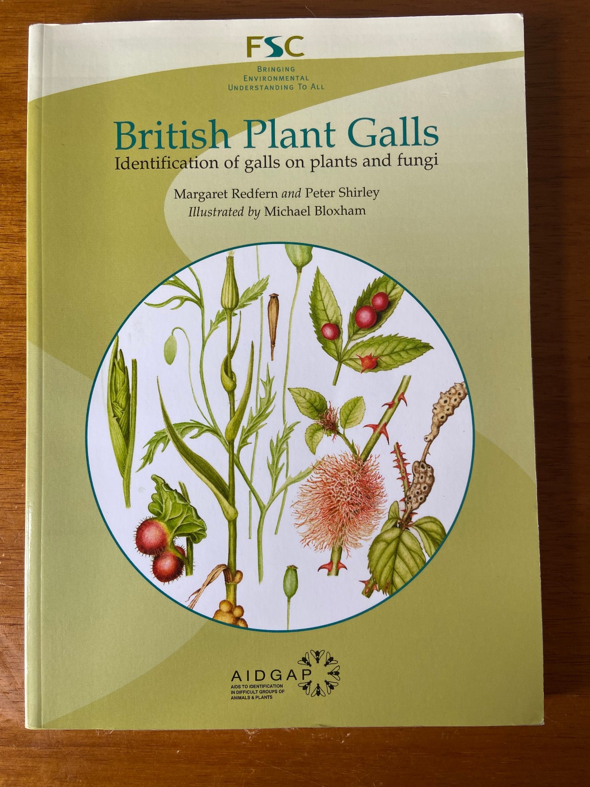 Margaret Redfern Peter Shirley British Plant Galls (Paperback) AIDGAP