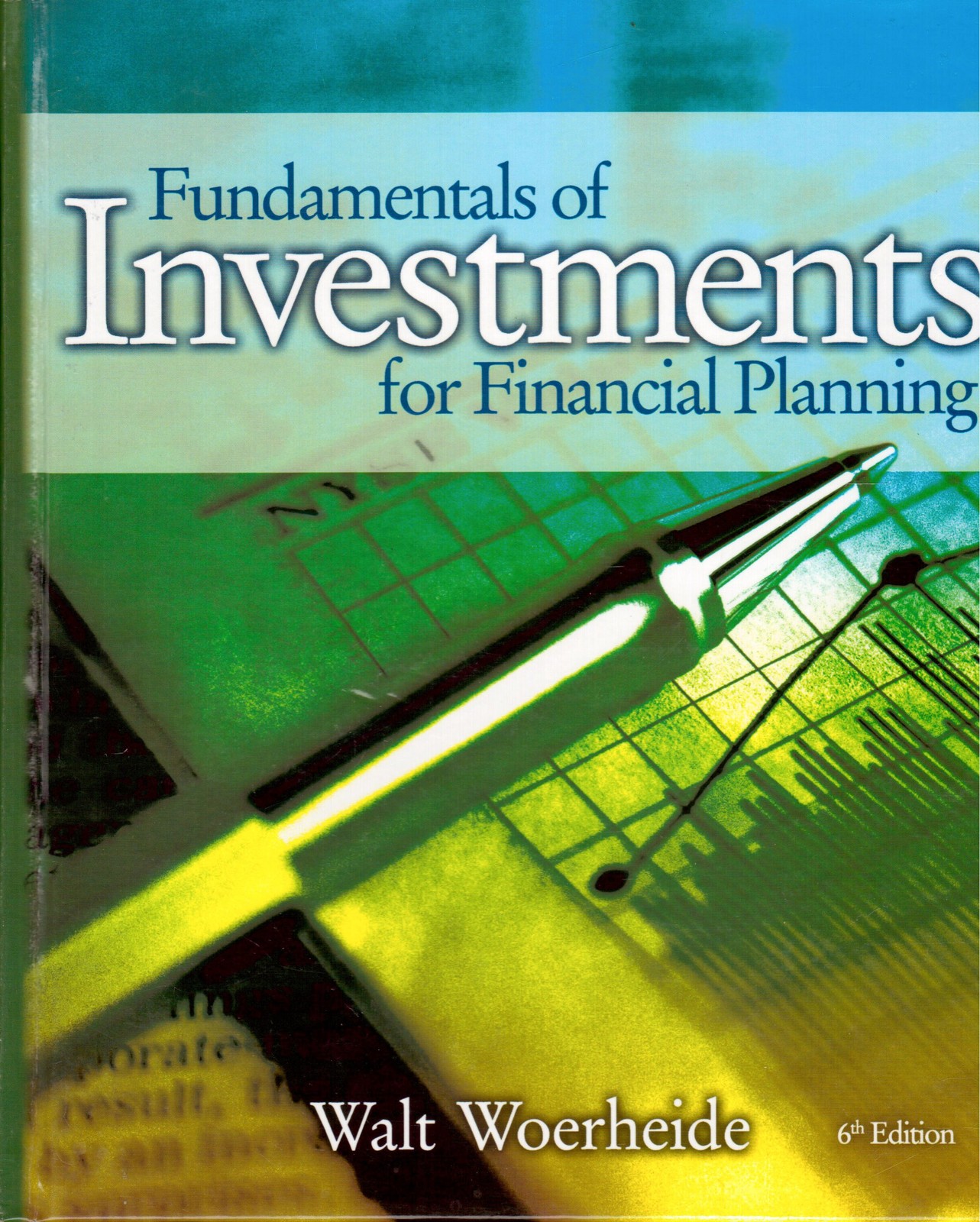 Fundamentals of Investments for Financial Planning – Walt J Woerheide – Very…