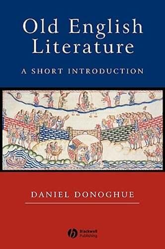 Old English Literature: A Short Introduction by Daniel Donoghue: Used