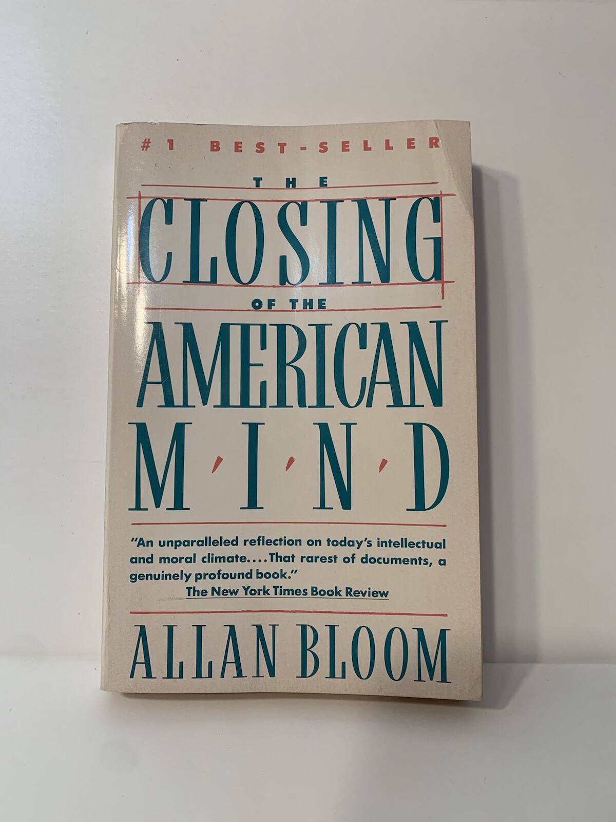 The Closing of the American Mind – Paperback By Bloom, Allan – GOOD
