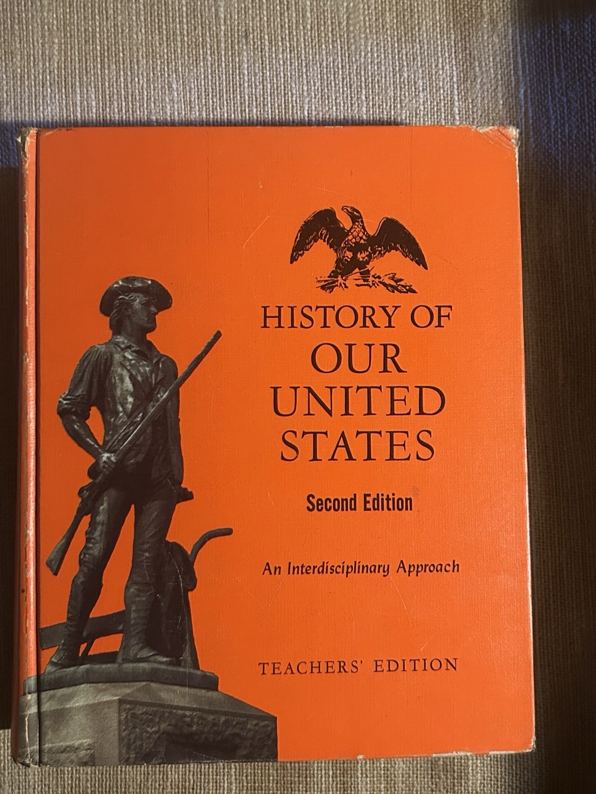 Vintage U.S. History Textbook ‘History Of Our United States’ 1968 TAE Hardcover
