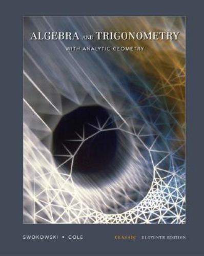 Algebra and Trigonometry with Analytic Geometry, Classic Edition (with CD-ROM…