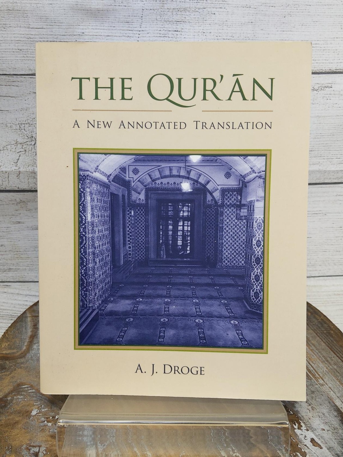 The Qur&rsquo;an: A New Annotated Translation (Comparative Islamic Studies) Droge PB