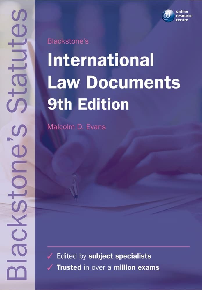 Blackstone&rsquo;s International Law Documents (Blackstone&rsquo;s Statute Book Series) …