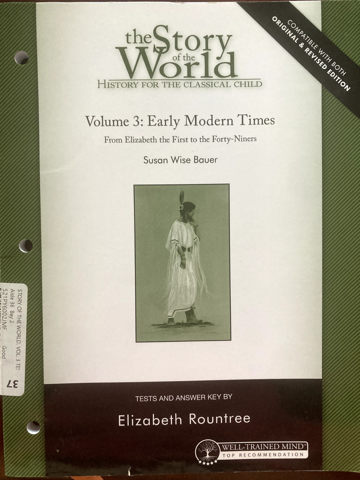 Story of the World Ser.: Story of the World Tests Volume Three Early Modern…