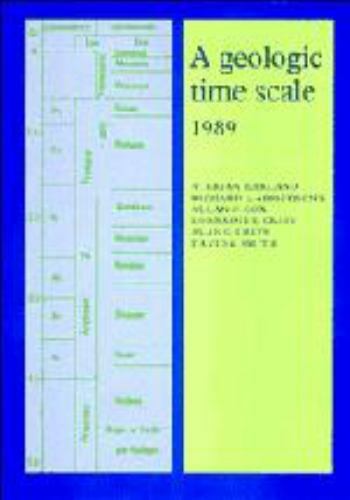 A Geologic Time Scale 1989 (Cambridge Earth Science Series) by