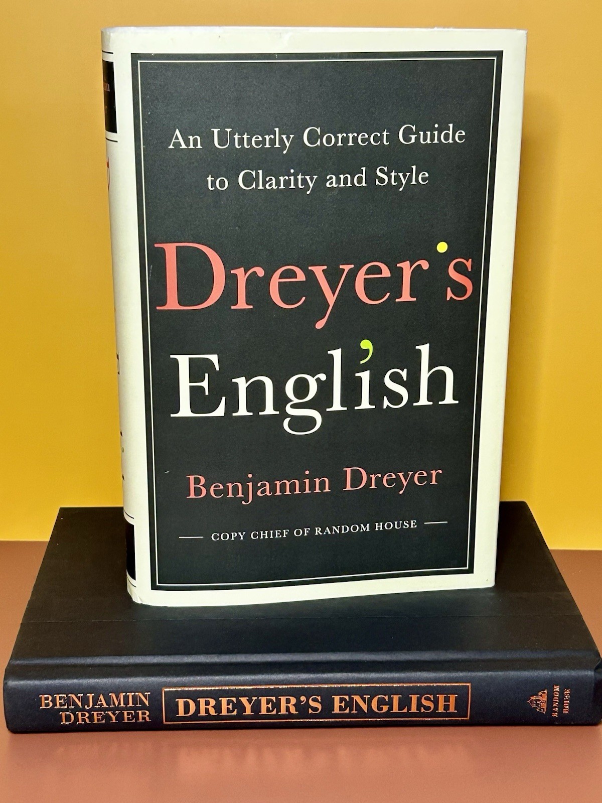 DREYER&rsquo;S ENGLISH / BENJAMIN DREYER / 1ST EDITION 4TH PRINT HCDJ / STYLE GUIDE
