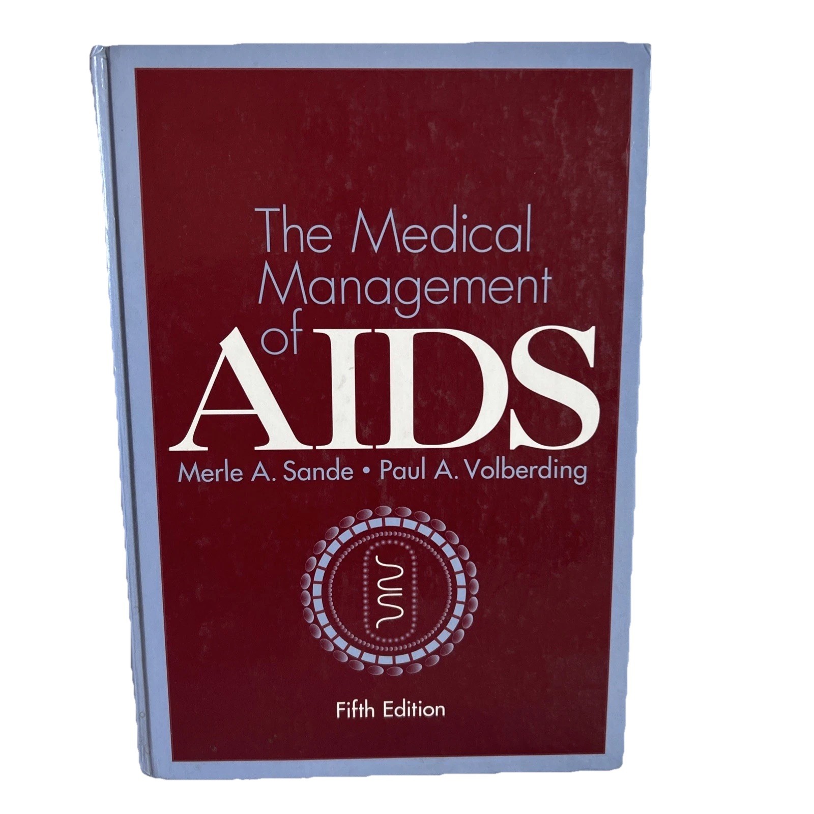 The Medical Management of AIDS Hardcover Paul A., Sande, Merle A. Fifth Edition