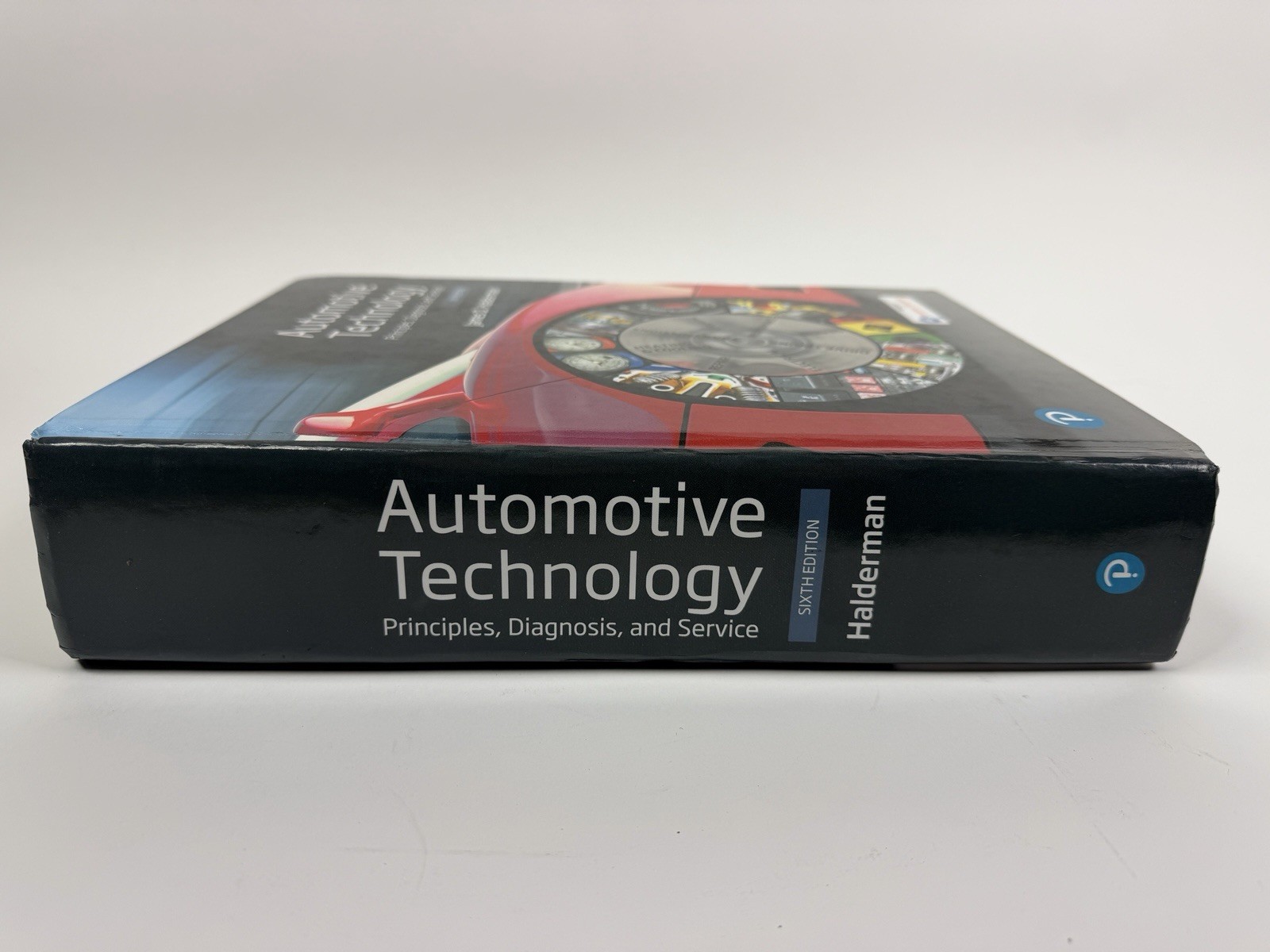 Automotive Technology: Principles Hardcover Halderman James 6th Edition