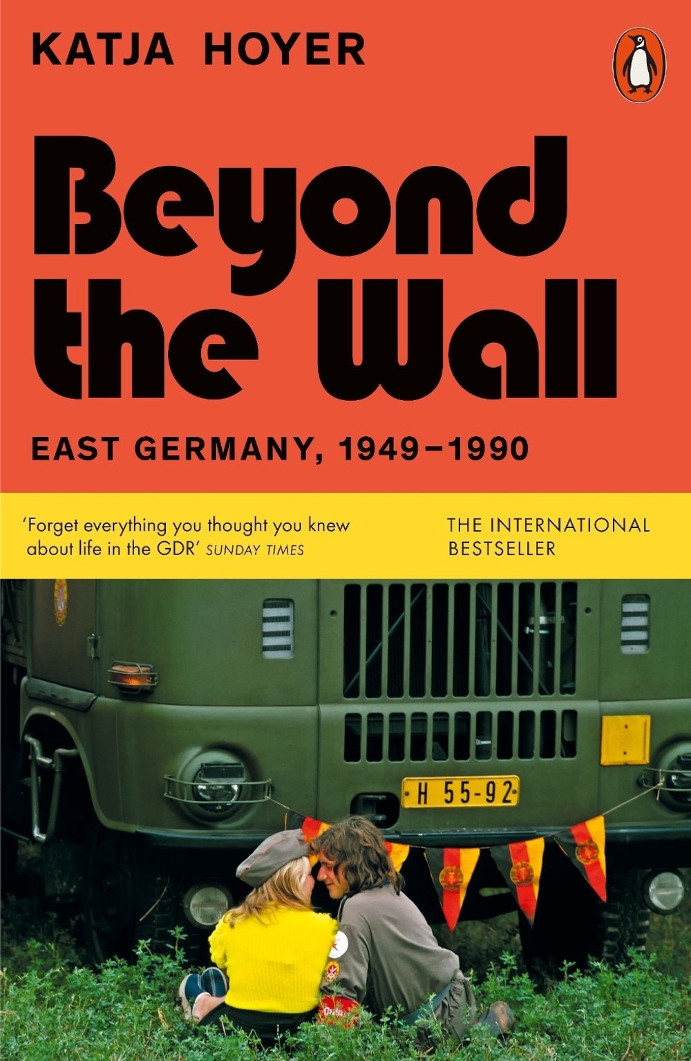 Beyond the Wall: East Germany, 1949-1990 by Katja Hoyer Paperback Book