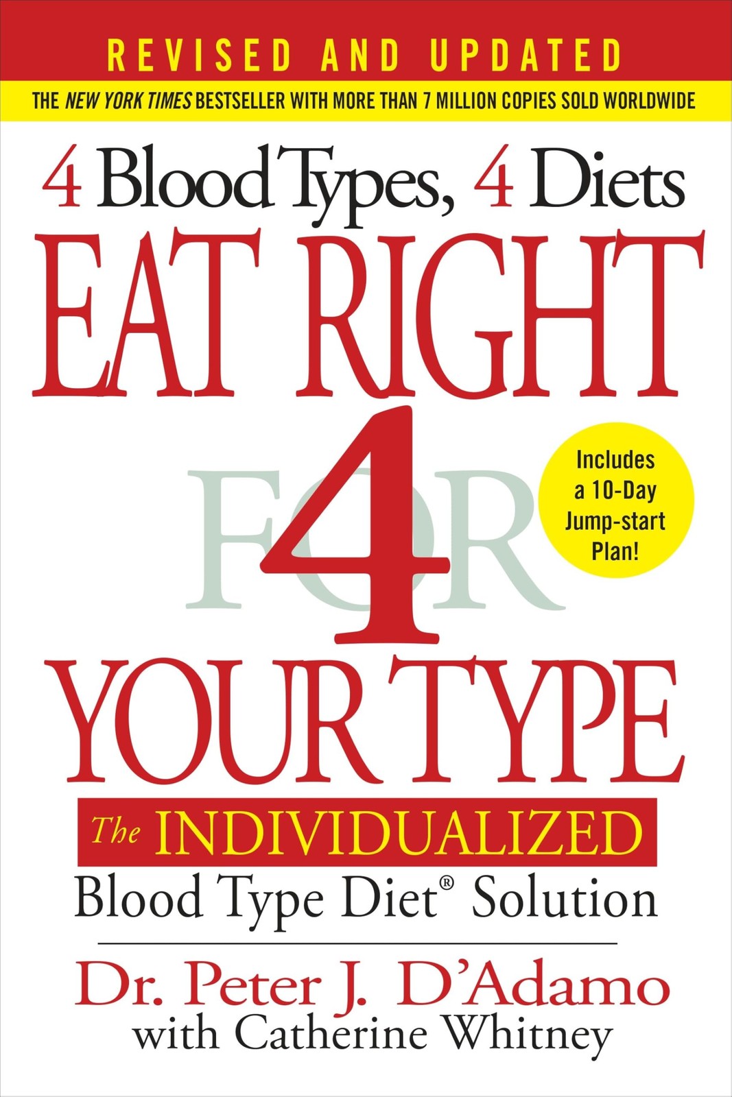 Eat Right 4 Your Type (Revised and Updated): The Individualized Blood Type D…