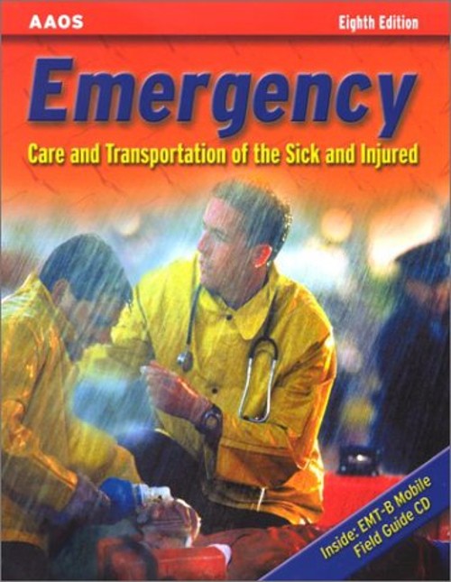 Emergency Care and Transportation of the Sick and Injured Hardcov